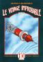 Voyage improbable  Tome 2